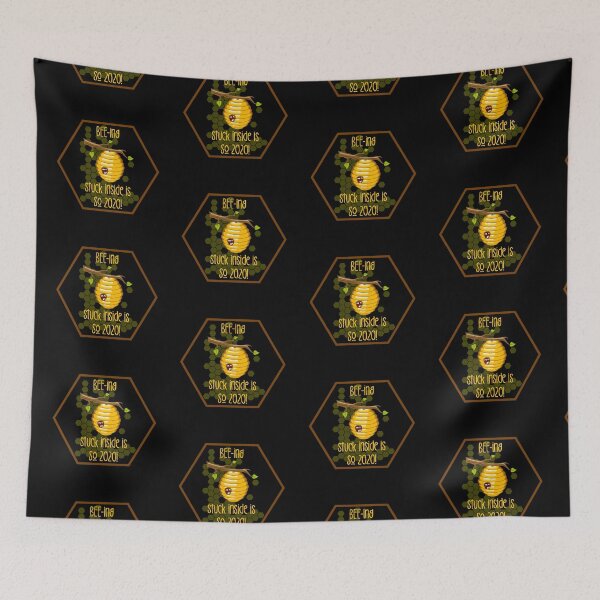 Item preview, BEE-ing Stuck Inside is SO 2020!! (On Black) designed and sold by PawsitiveMum.
