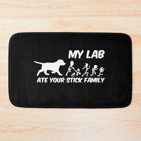 Item preview, My Lab Ate Your Stick Family designed and sold by Matt Ballinger.