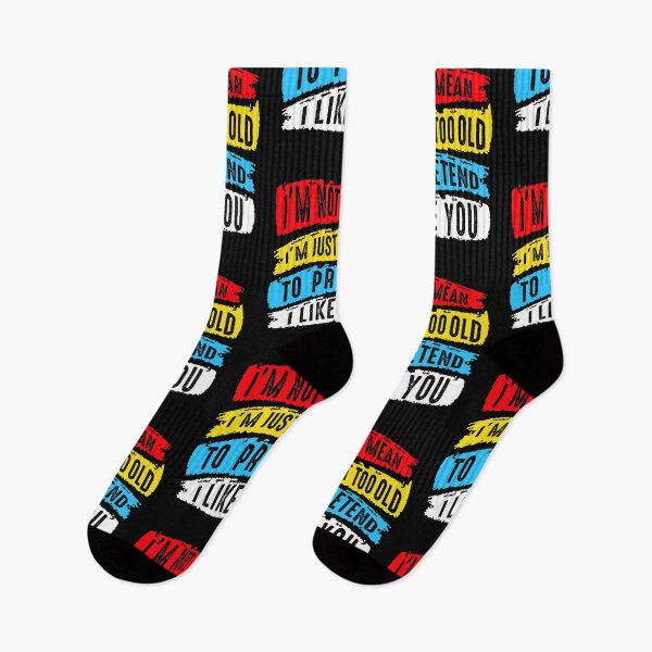 Item preview, I'm Not Mean I'm Just Too Old To Pretend I Like You designed and sold by BaseStore.