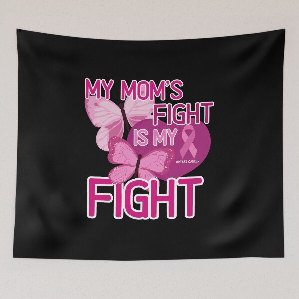 Item preview, My Mom's Fight Is My Fight breast cancer  designed and sold by ReichBourne.
