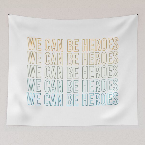 Item preview, we can be heroes designed and sold by giuliacosta7.