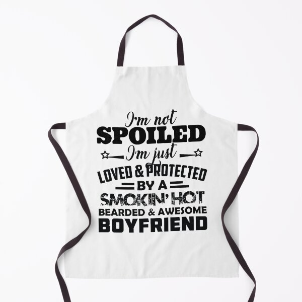 Item preview, I'M NOT SPOILED - I'M JUST LOVED BY MY BOYFRIEND designed and sold by hasanmasud.