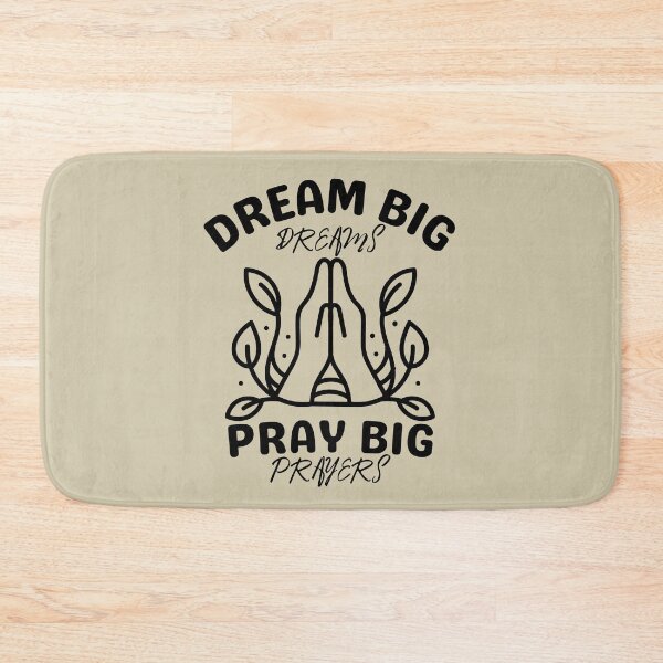 Item preview, Dream Big Dreams Pray Big Prayers designed and sold by brooklyntowner.