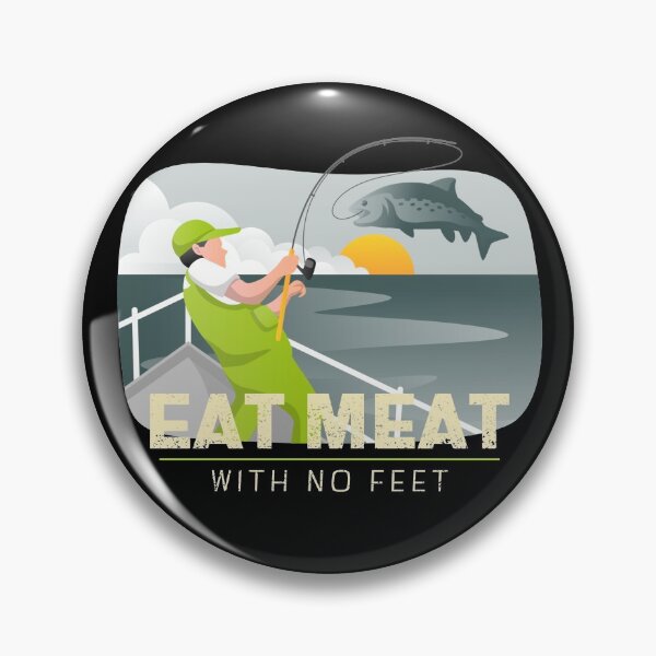 Item preview, Eat Meat With No Feet designed and sold by MikesPoD.