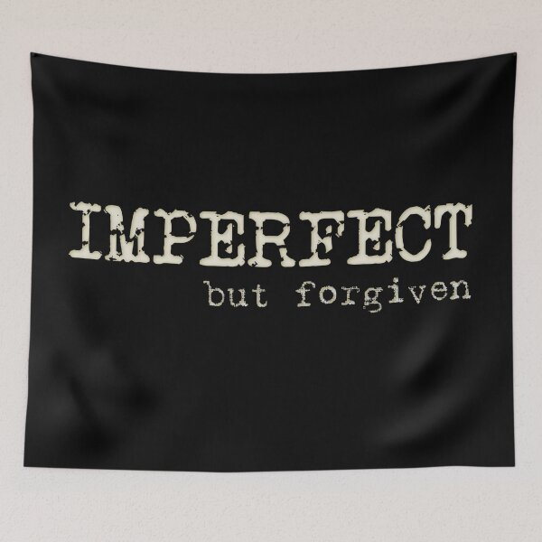 Item preview, Imperfect But Forgiven - Christian Design designed and sold by TheKingdomAttic.