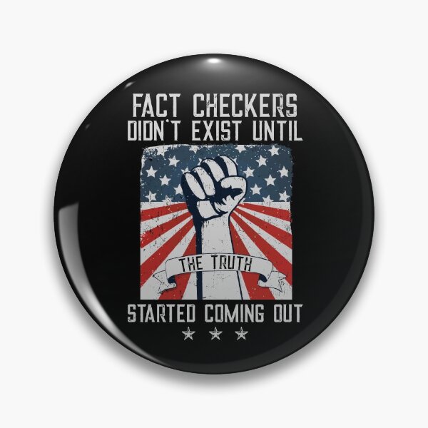 Item preview, Fact Checkers Didn't Exist Until The Truth Started designed and sold by Dressed For  Duty.