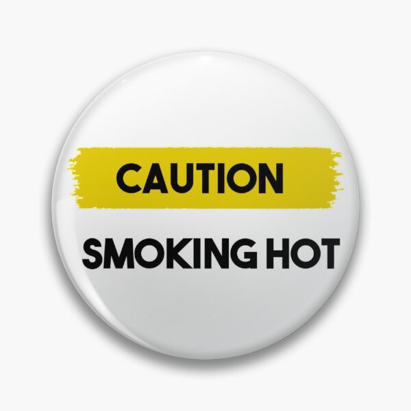 Item preview, Smoking Hot designed and sold by ActRightToday.