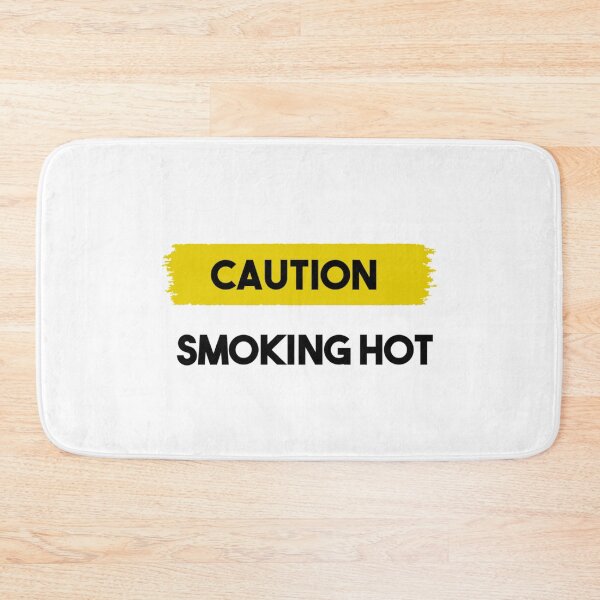 Item preview, Smoking Hot designed and sold by ActRightToday.