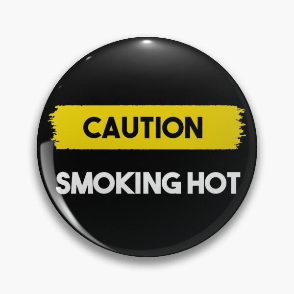 Item preview, Smoking Hot - BG designed and sold by ActRightToday.