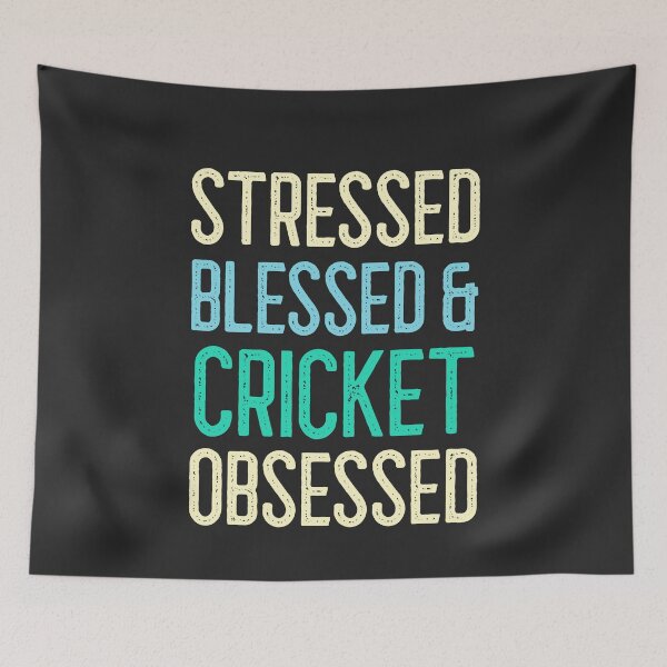Item preview, Stressed Blessed & Cricket Obsessed designed and sold by EricJP.