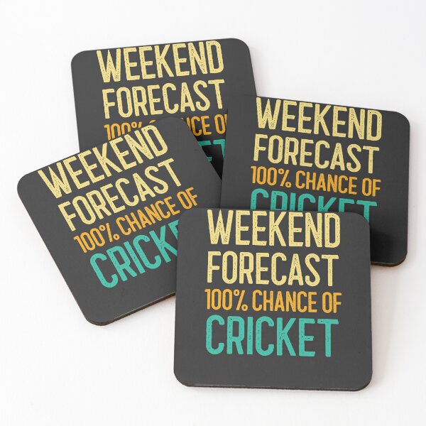 Item preview, Weekend Forecast 100% Chance Of Cricket designed and sold by EricJP.