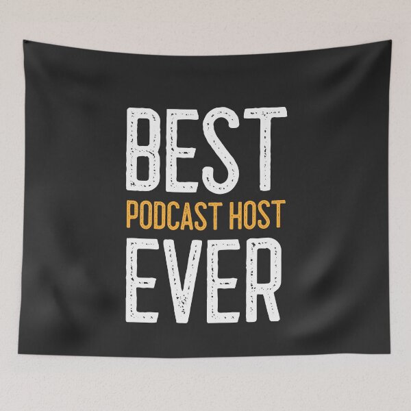 Item preview, Best Podcast Host Ever designed and sold by EricJP.