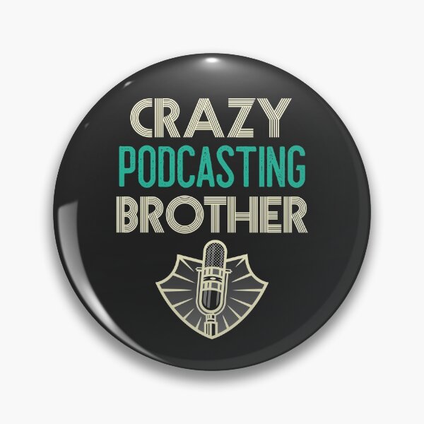 Item preview, Crazy Podcasting Brother designed and sold by EricJP.