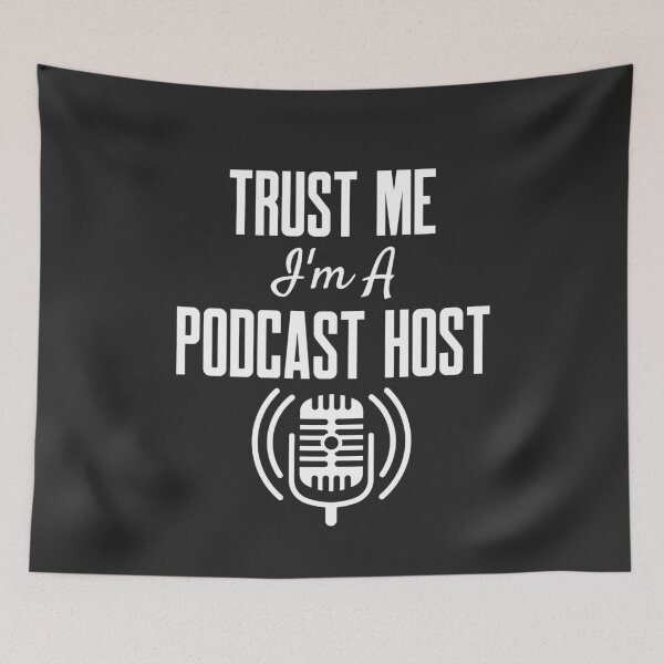 Item preview, Trust Me I'm A Podcast Host designed and sold by EricJP.