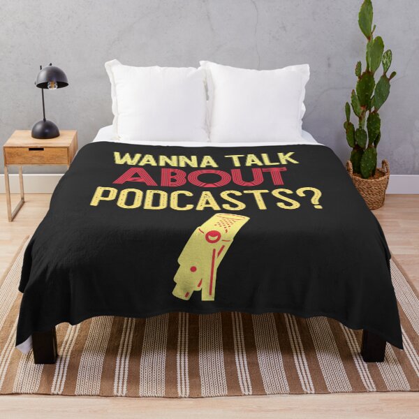 Item preview, Wanna Talk About Podcasts designed and sold by EricJP.