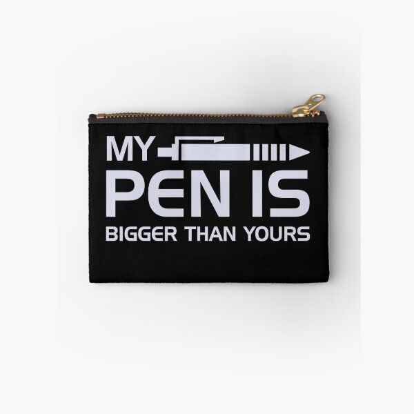 Item preview, My Pen Is Bigger Than Yours designed and sold by cucai721.