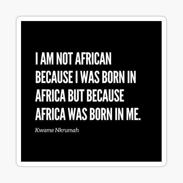 I am not African because... Sticker