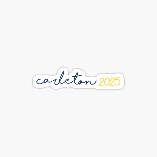 "carleton 2025 sticker" Sticker for Sale by maliacampain Redbubble