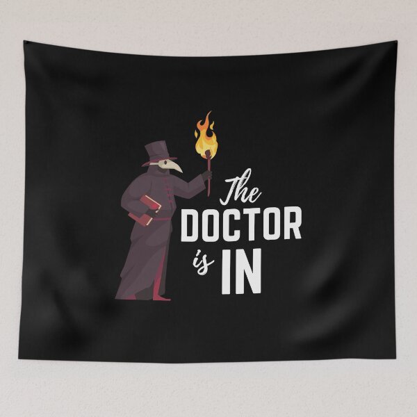 Item preview, The Doctor Is IN / Plague Doctor designed and sold by DocTeen.