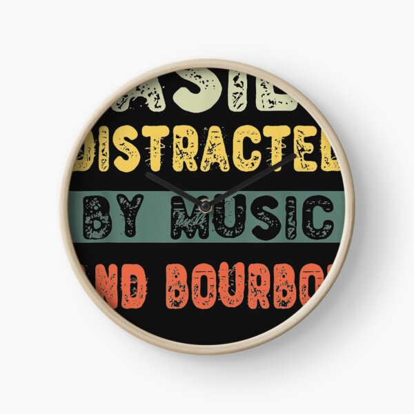 Item preview, Easily Distracted By Music And Bourbon designed and sold by Grewal21.