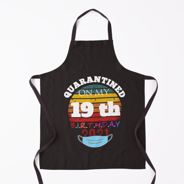 Item preview, Quarantined Birthday 2021: Happy 19th Birthday, MY 19th Birthday Funny designed and sold by The Nova Prints .