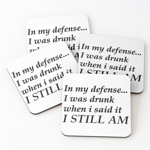 Item preview, In my defense...I was drunk when I said it. I Still Am designed and sold by ThreadsByCampion.