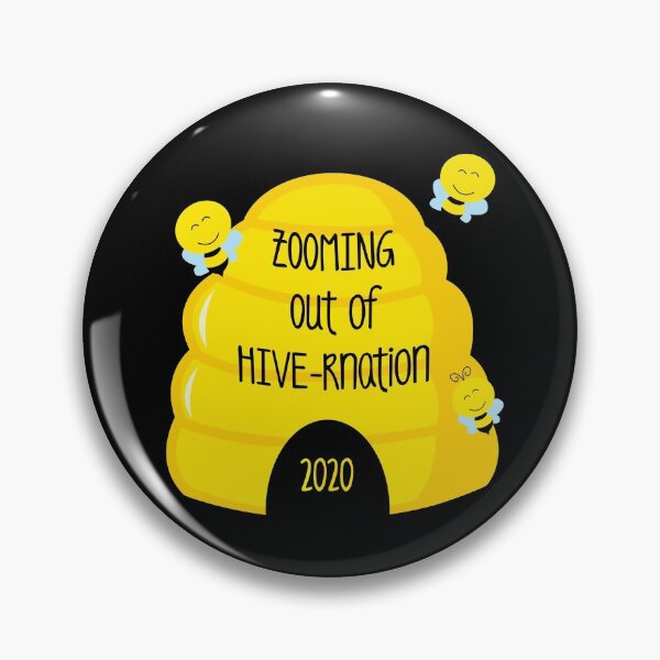 Item preview, Zooming Out of HIVE-rnation! 2020 (On Black) designed and sold by PawsitiveMum.