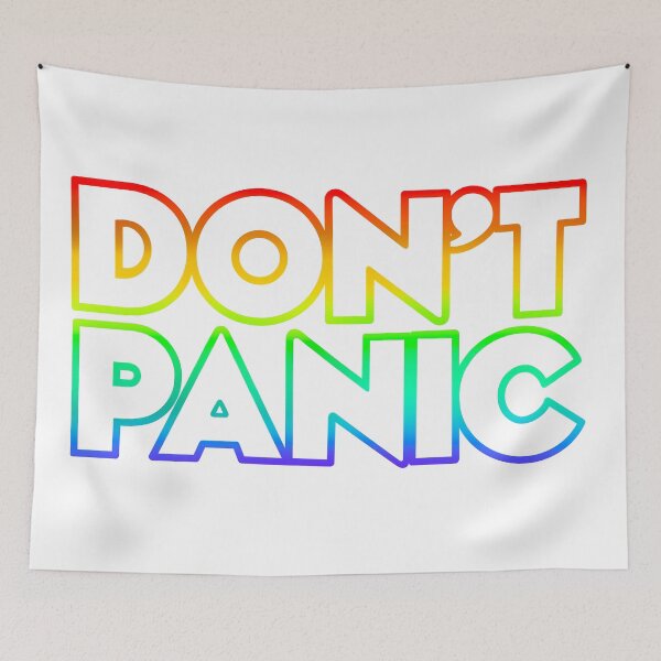 Item preview, Don’t Panic (Rainbow Version) designed and sold by CNRImaginations.
