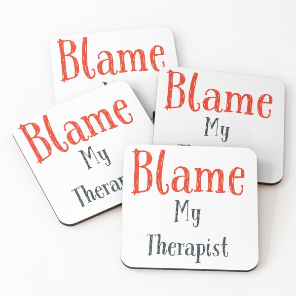 Item preview, blame my therapist designed and sold by PCpallavi.