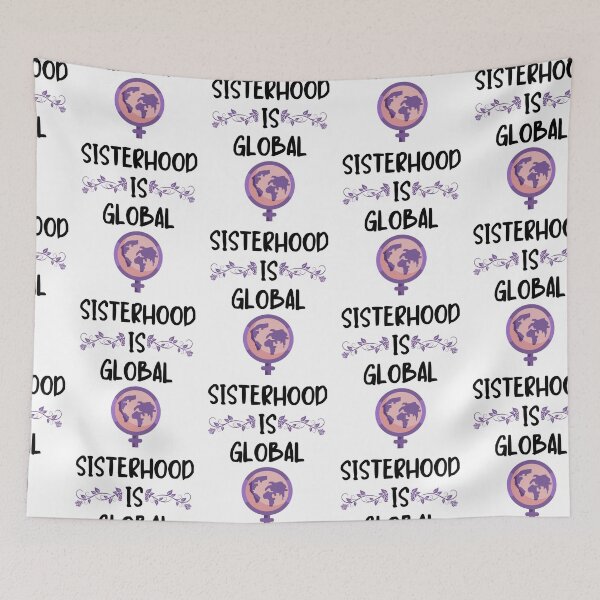 Item preview, Sisterhood Is Global designed and sold by IntegrityDesign.
