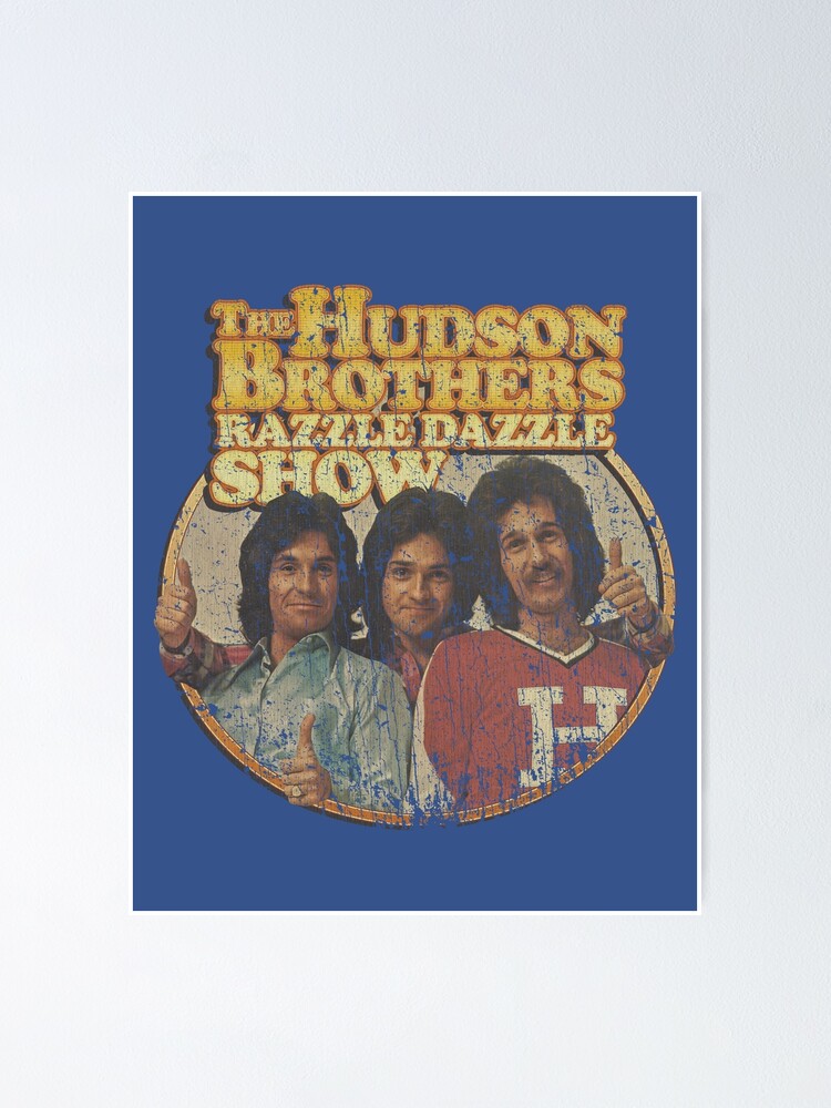 "The Hudson Brothers Razzle Dazzle Show 1974" Poster by AstroZombie6669