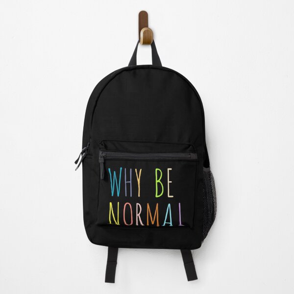 Item preview, WHY BE NORMAL designed and sold by Happy  Soul Store.