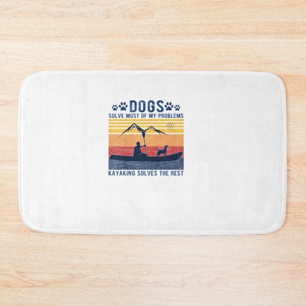 Item preview, Dogs Solve Most Of My Problems Kayaking Solves The Rest designed and sold by Emmet Green.
