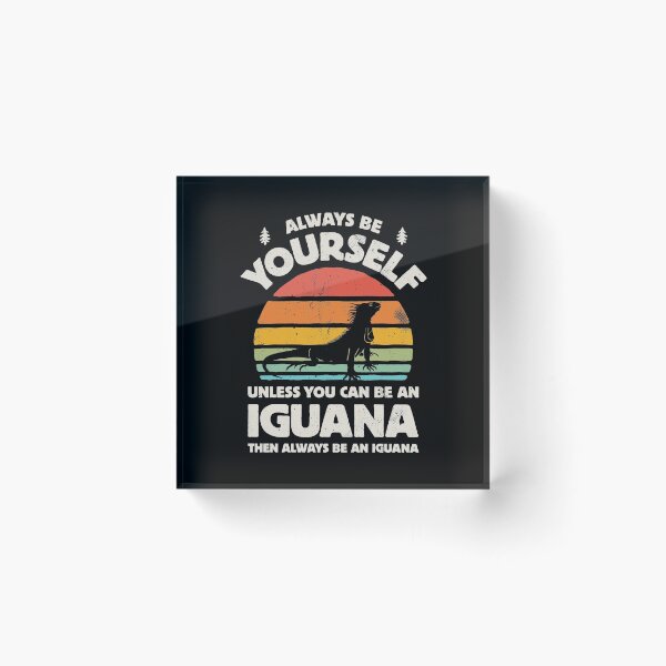 Item preview, Always Be Yourself Iguana Shirt for Men Women Boys Girls Kids Animal Lover Gifts designed and sold by LiqueGifts.