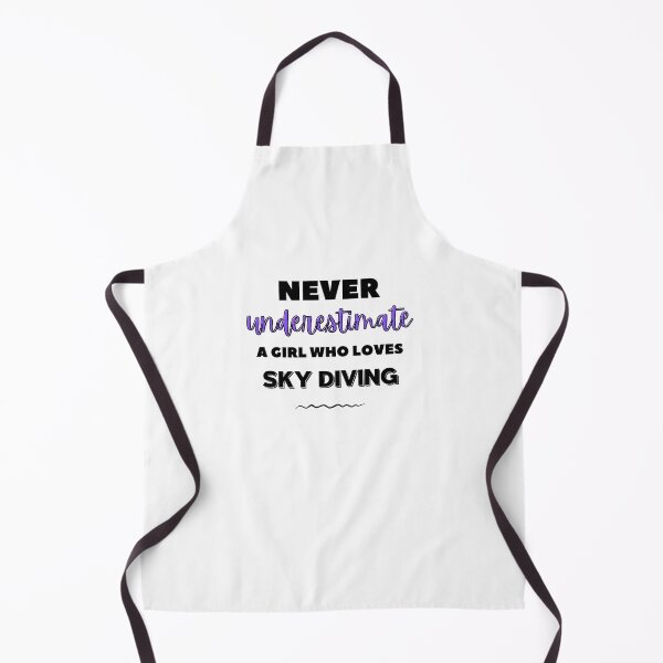 Item preview, Never underestimate a girl who loves sky diving designed and sold by TheGreenGoat.