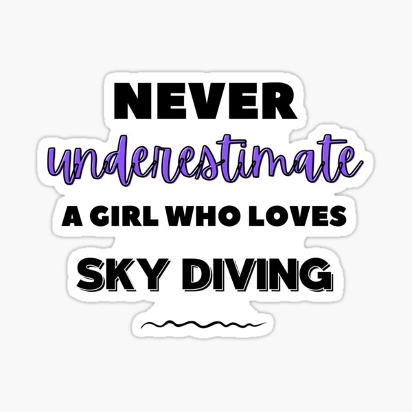 Aperçu de l'œuvre Ne sous-estimez jamais une fille qui aime le parachutisme créée et vendue par TheGreenGoat.