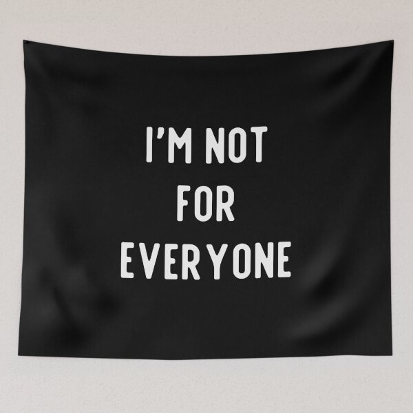 Item preview, I'm not for everyone saying designed and sold by ReichBourne.