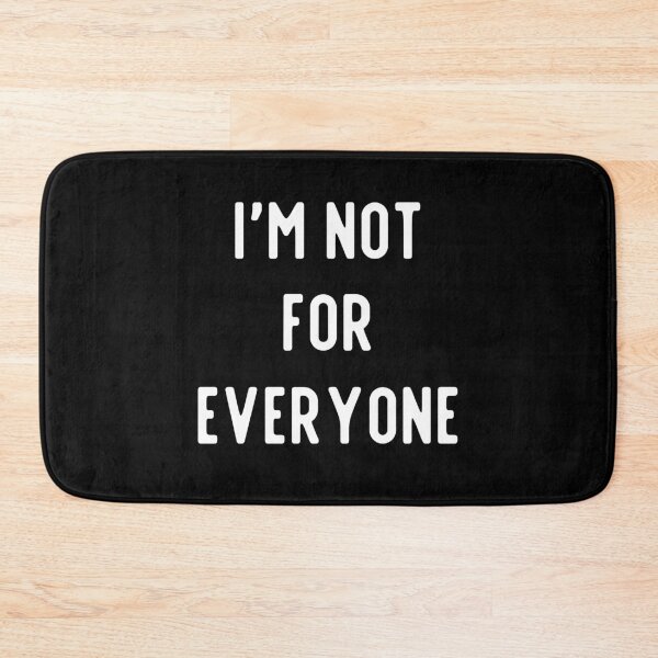 Item preview, I'm not for everyone saying designed and sold by ReichBourne.