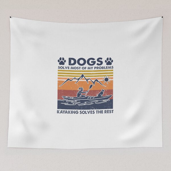 Item preview, DOGS SOLVE MOST PROBLEMS KAYAKING SOLVES VINATGE designed and sold by Emanuel48473.