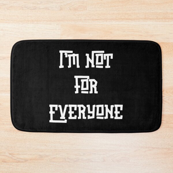 Item preview, I'm not for everyone saying designed and sold by ReichBourne.