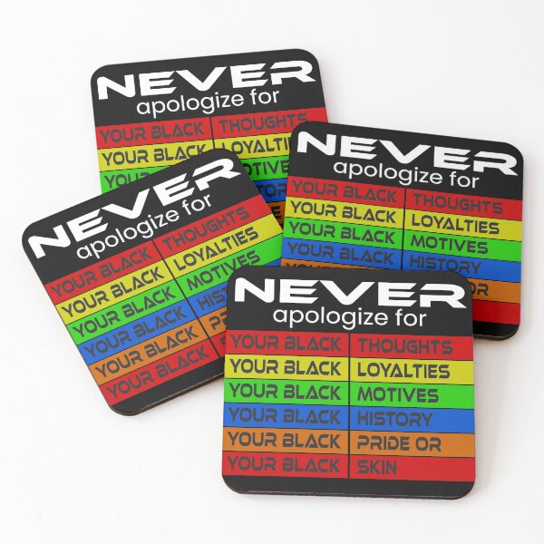 Item preview, Never Apologize For Your Blackness designed and sold by hanlynstyle.