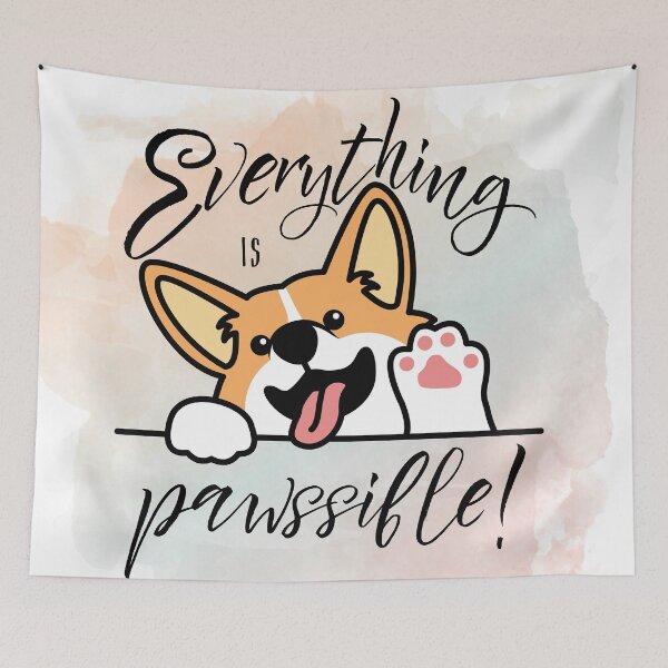 Item preview, Everything is pawssible corgi designed and sold by Night-Music.