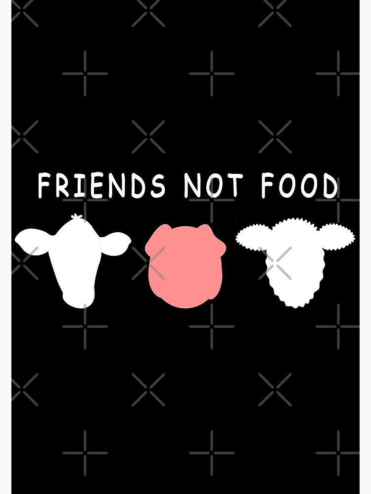 Disover Friends not food Premium Matte Vertical Poster