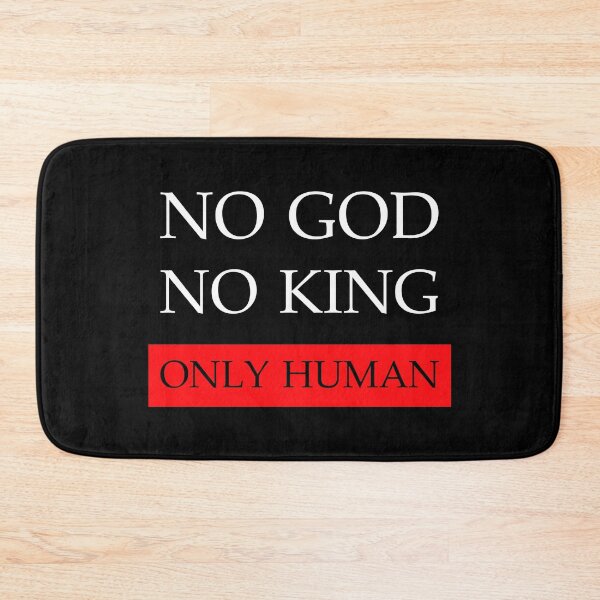 Item preview, NO GOD NO KING ONLY HUMAN designed and sold by K-icon.