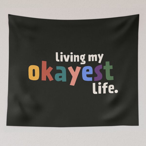 Item preview, Living My Okayest Life designed and sold by ShineCreative.