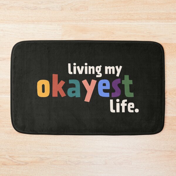 Item preview, Living My Okayest Life designed and sold by ShineCreative.