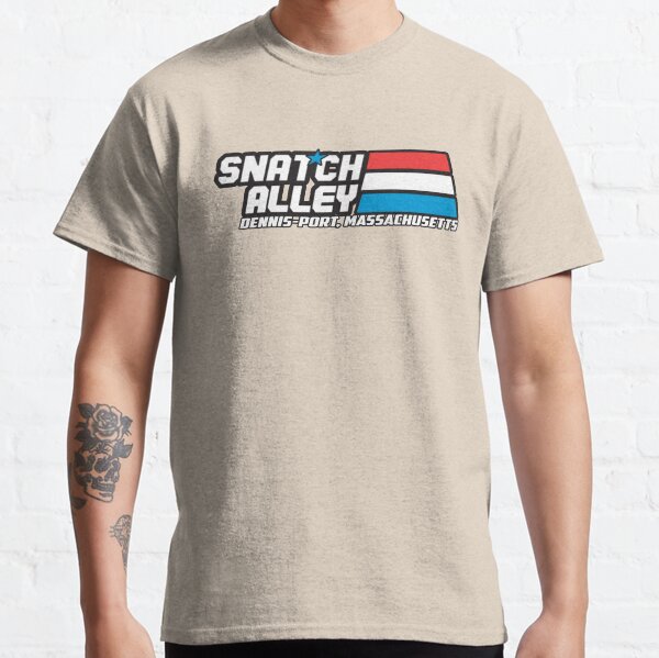 Snatch Alley - Dennis Port, MA - Cape Cod Classic T-Shirt