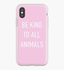 Be Kind To Animals Print Quote iPhone Case