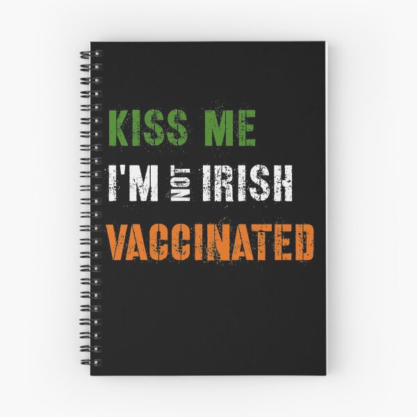 Item preview, Funny Saying Kiss Me I'm Not Irish But Vaccinated St. Patrick's Day designed and sold by Sujitra  Romyen.