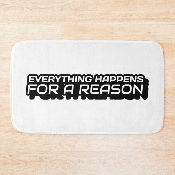 Item preview, Everything Happens For A Reason designed and sold by YOYOCollection.